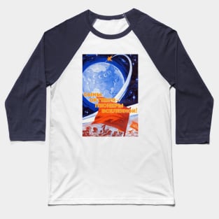 Soviet Union Space Program Vintage Poster Art (1) Baseball T-Shirt